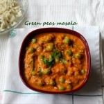 Green peas masala/curry recipe 