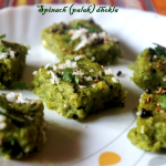 Spinach (palak) dhokla recipe – Spinach with arhar (toor) dal dhoklas 