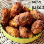 Corn pakoda recipe – how to make sweet corn pakoras/pakodas recipes – Indian snacks recipes