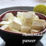 Homemade paneer recipe – How to make soft paneer at home