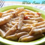 White sauce pasta recipe – How to make white sauce pasta – pasta recipes