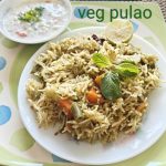 Vegetable Pulao recipe – How to make veg pulao or green pulao recipe – pulao recipes
