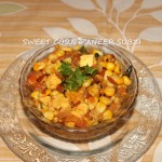 Sweet corn and paneer sabzi recipe