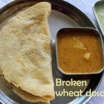 Broken wheat and moong dal dosa recipe – How to make broken wheat dal dosa recipe – dosa recipes