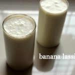 Banana lassi recipe – How to make banana lassi recipe – lassi recipes