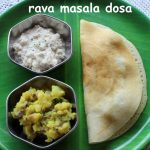 Instant rava dosa with potato masala – How to make instant rava dosa/sooji dosa recipe – dosa recipes